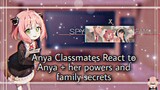Anya classmates react to anya + her powers and family secrets ||•spy x family•||