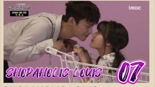 󾓮쇼핑왕 루이 SHOPAHOLIC LOUIS EP 7 ENG SUB