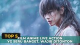 Top 5 Rekomendasi Film Anime Live Action