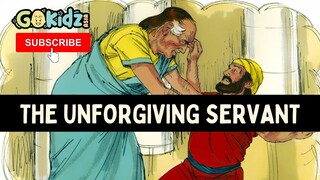 THE UNFORGIVING SERVANT | Kids Bible Story