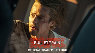 BULLET TRAIN - Official Trailer (Telugu) | In Cinemas July 15 | English, Hindi, Tamil & Telugu