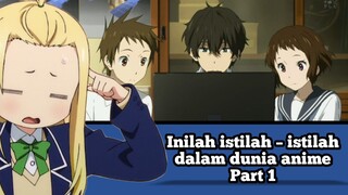 Inilah istilah – istilah dalam dunia anime  Part 1 #VCreators