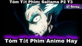 🇻🇳 Review Phim Anime Hay: Thánh Phồng Tôm P2 T3 || Áo Ba Lỗ Với Garou || Tóm Tắt Phim Anime Hay.