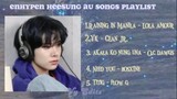 Enhypen Heesung [Au Songs Playlist]