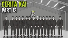 CERITA KAI PART 12.1 - ANIMASI SEKOLAH