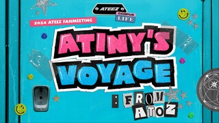 Ateez - 2024 Fanmeeting 'Atiny's Voyage: From A to Z' 'Part 1' [2024.07.06]
