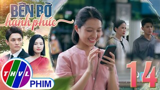 BÊN BỜ HẠNH PHÚC - TẬP 14[3]: Khi Nhã Phương phải đồng hành với MẸ CON OAN GIA trong chuyến công tác