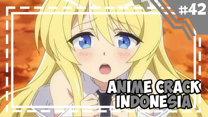 Terlalu simp itu tidak sehat -「 Anime Crack Indonesia 」#42