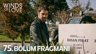 Rüzgarlı Tepe 75. Bölüm Fragmanı | Winds of Love Episode 75 Promo