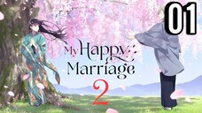 My Happy Marriage Season 2 Episode 1