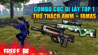 [Garena Free Fire] Combo cực dị - AWM + FAMAS lấy Top 1 | TTD