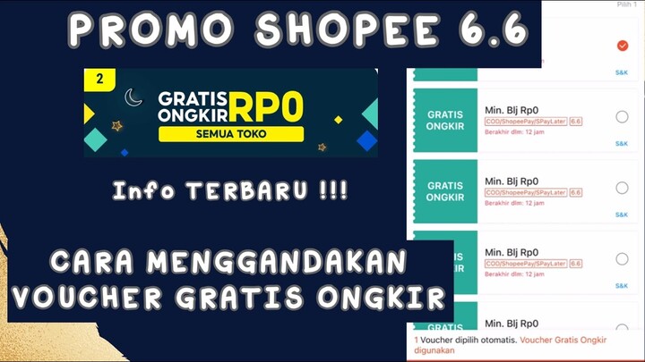 PROMO PUNCAK SHOPEE  6.6 || VOUCHER GRATIS ONGKIR RP 0 Bisa Dipakai Berulang Kali 💯 Sepuasnya!