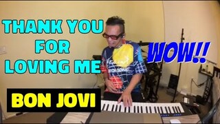 THANK YOU FOR LOVING ME - Bon Jovi (Cover by Bryan Magsayo - Online Request)