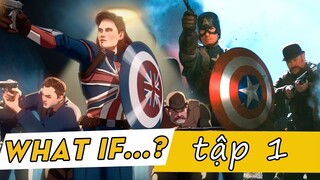 TẬP 1 - WHAT IF...? - Chuyện Gì Đã Xảy Ra??!! | Presenting Captain Carter | Ten Tickers