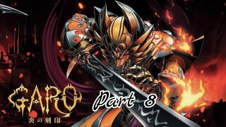 Garo : The Carved Seal of Flames [Part 8] ซับไทย (จบ)