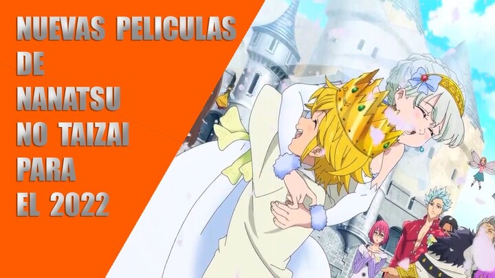 NUEVAS PELICULAS PARA NANATSU NO TAIZAI Y POSIBLE ANIME PARA LOS 4 JINETES