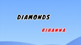 Rihanna -Diamons Lyrics