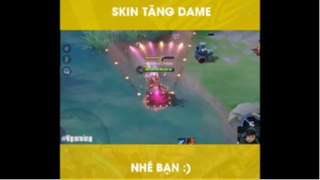 Skin tăng dmg nhé bạn