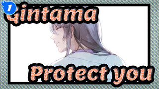 Gintama|I really want to grow up quickly to protect you_1