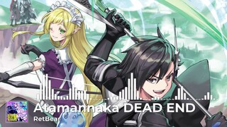 [OP]『Atamannaka DEAD END by RetBear』-  Black Summoner Theme Song [CC/ Lyrics]