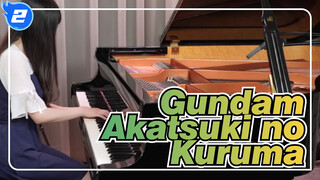 Gundam|【SEED】Akatsuki no Kuruma/Kajiura Yuki- Main Piano_2