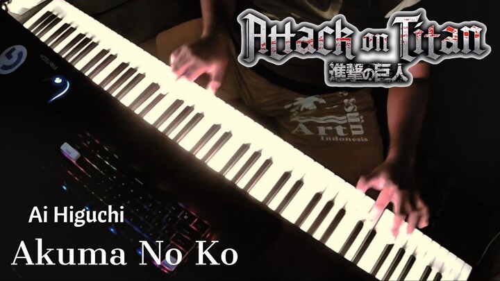 Ai Higuchi - Akuma No Ko (Attack on Titan Final season Part 2) Cover Piano