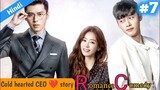 Part 7 || Heartless millionaire CEO and poor girl love story || Korean drama explained in Hindi/Urdu