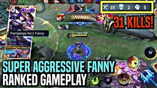 SUPER AGGRESSIVE FANNY GAMEPLAY!! 31 KILLS!! | FANNY RANKED GAMEPLAY | MLBB