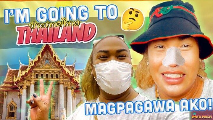 IM GOING TO THAILAND SAAVEH! | ATE NEGI