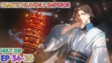 Chaotic Heavenly Emperor Ep 34-36 Multi Sub [ เพิ่มเสียงต้นฉบับ ]