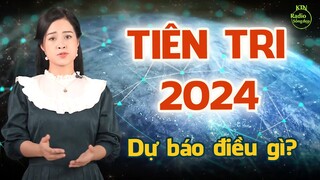 LỜI TIÊN TRI 2024 DỰ BÁO ĐIỀU GÌ? | NGUYÊN NGỌC | SỐNG ĐẸP RADIO