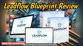 Leadflow Blueprint Review