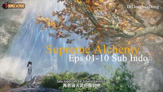 Supreme Alchemy Eps 01-10 Sub Indo