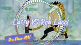 Luffy Final Fight VS Rob Lucci #bestofbest #program kreator super