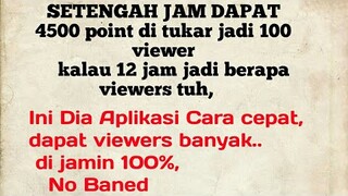 Cara cepat mendapatkan viewer banyak