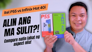 itel P55 vs Infinix Hot 40i - Alin Ang MAS Sulit?!