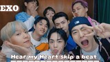 EXO Hear my Heart skip a beat (2023) HD