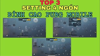 TOP 3 Mẫu SETTING 4 NGÓN Tốt Nhất - Cân Tất Cả Súng PUBG Mobile | NhâmHNTV