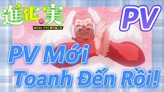 [The Fruit of Evolution]PV | PV Mới Toanh Đến Rồi!