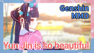 [Genshin MMD] Yun Jin is so beautiful