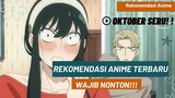 Oktober Seru!! Dengan List Rekomendasi anime Terbaru!! 😄