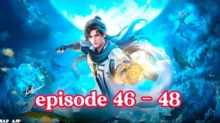 shrouding the heavens episode 46 - 48