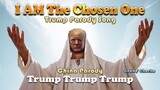 I Am The Chosen One Parody Song | Trump China Parody | Parody Songs Funny Donald Trump China comedy