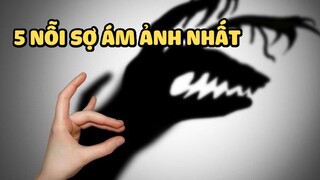 5 nỗi sợ ám ảnh nhất | Bạn có biết?