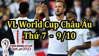 Lịch Thi Đấu Bóng Đá Hôm Nay 9/10 - Vòng Loại World Cup 2022 Khu Vực Châu Âu & Châu Phi