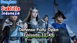 Indo Sub-  Defense Fully Open _ episode 31 - 49