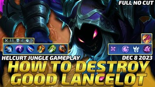 HOW TO DESTROY A GOOD LANCELOT PLAYER | HELCURT 2023