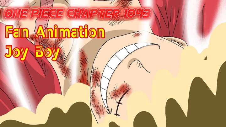 One Piece Chapter 1043 Fan Animation | Joy Boy