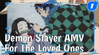 Become Stroger, For The Loved Ones | Demon Slayer AMV_1