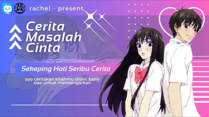 EVENT CERITA MASALAH CINTA 💕✨ bstation audio room
